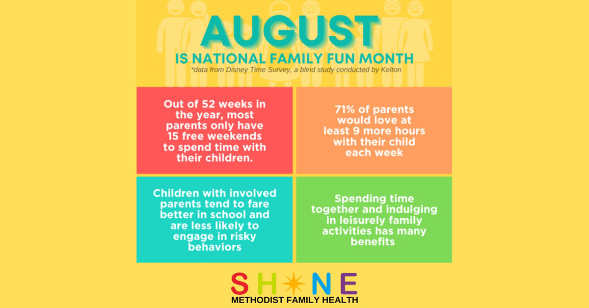 August is National Family Fun Month.